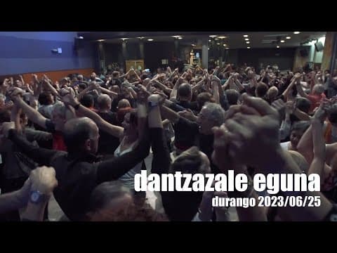 Dantzazale eguna Durangon, ekainak 25