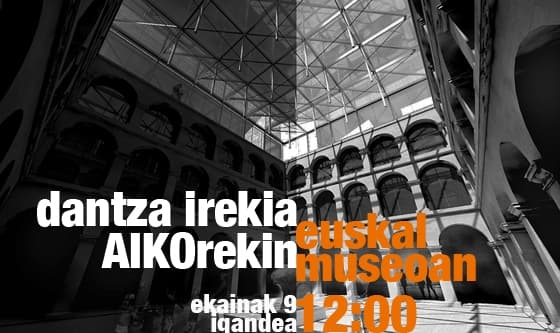 Dantza irekia. Dantzaldi tailerra Euskal Museoan. Ekainak 9, 12:00