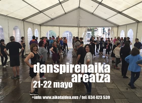 DANSPIRENAIKA 2022 Areatza, maiatzak 21-22